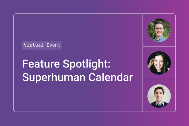 Feature Spotlight: Superhuman Calendar