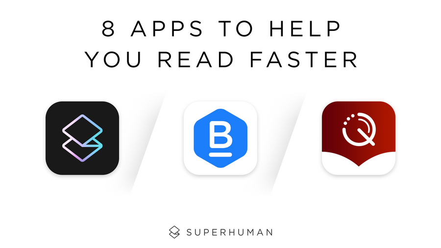 How to read faster: 8 best speed reading apps